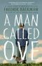 [Fredrik Backman 01] • A Man Called Ove